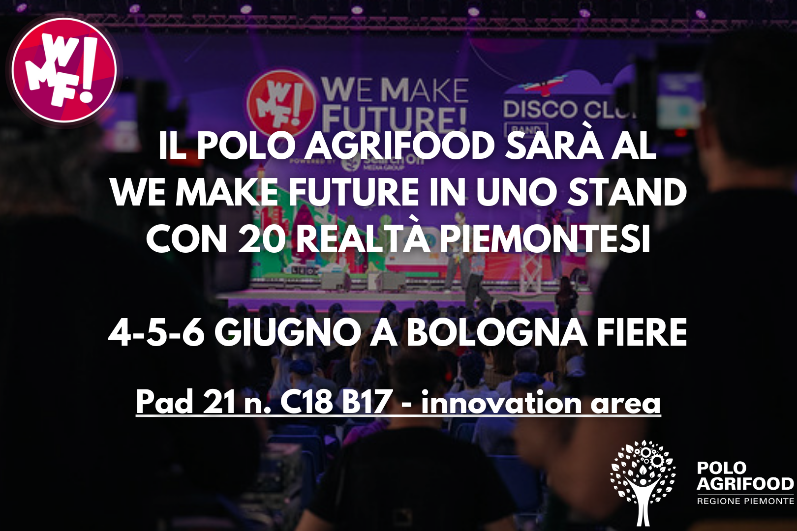 Il Polo AGRIFOOD al We Make Future